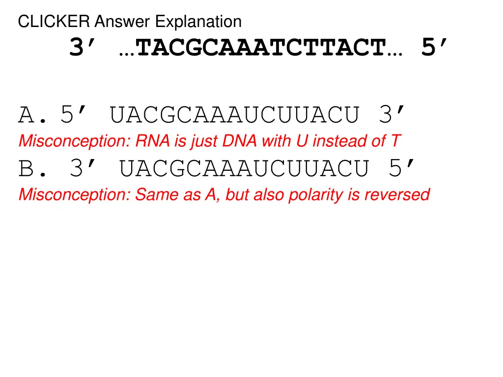 clicker answer explanation 3 tacgcaaatcttact 5 1