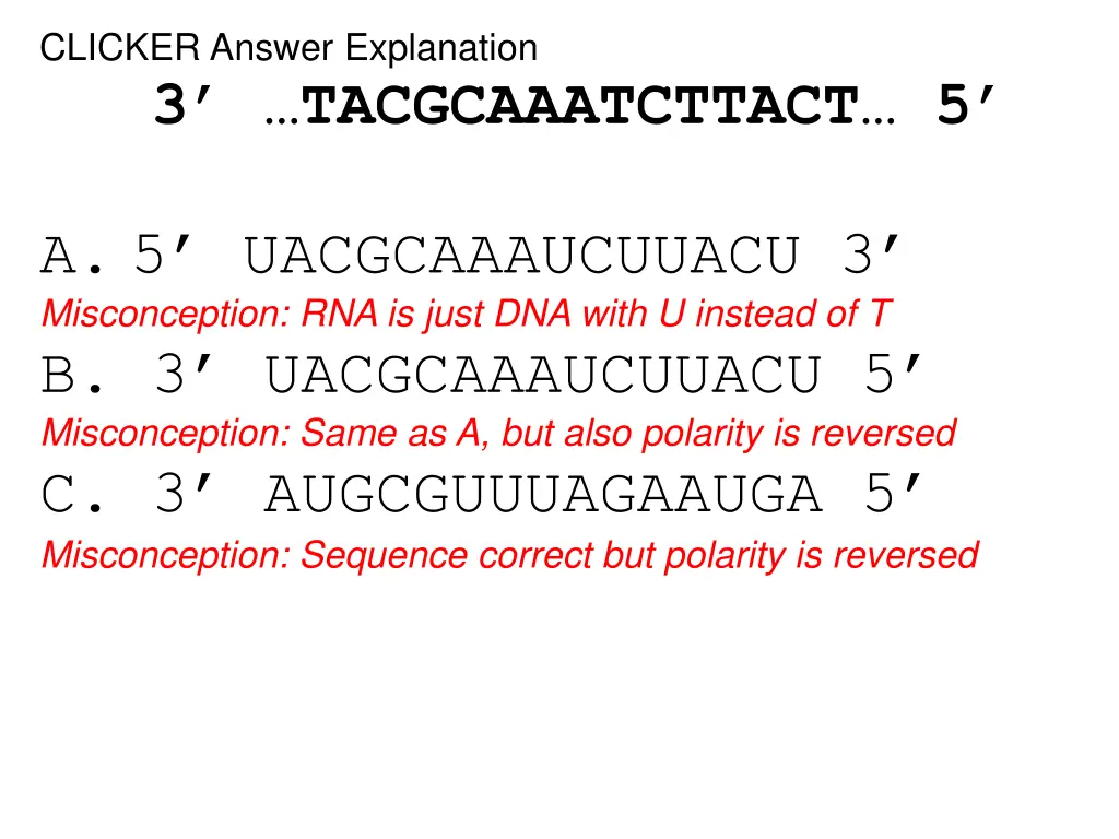 clicker answer explanation 3 tacgcaaatcttact 5 2