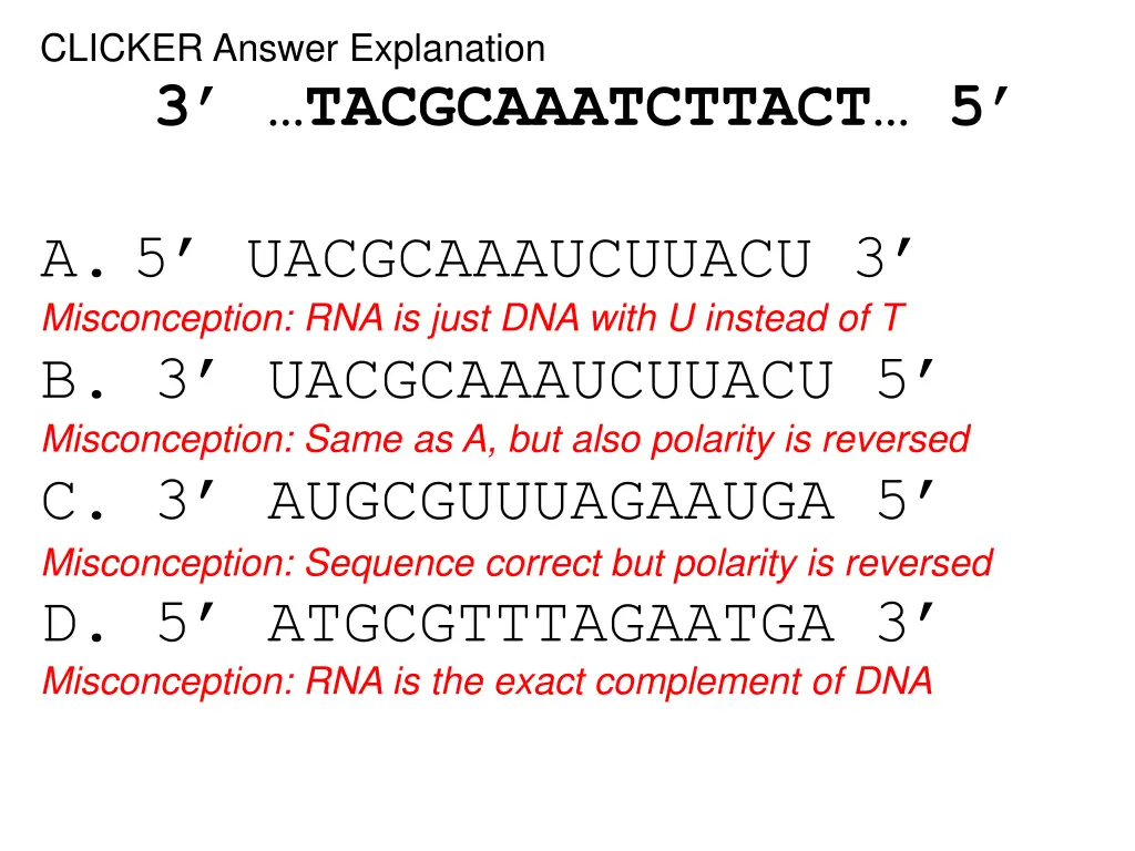 clicker answer explanation 3 tacgcaaatcttact 5 3