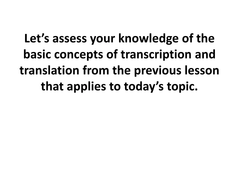 let s assess your knowledge of the basic concepts