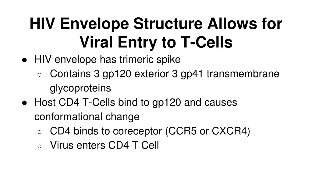 hiv envelope structure allows for viral entry