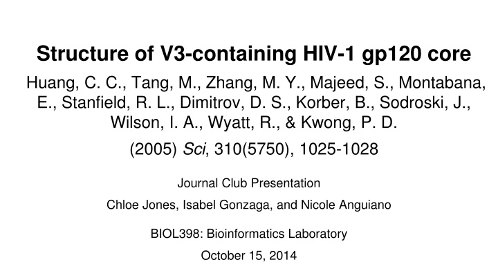 structure of v3 containing hiv 1 gp120 core huang