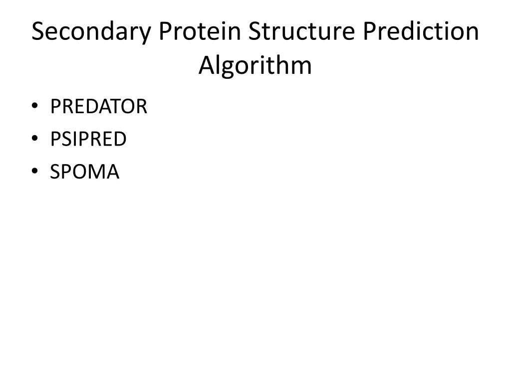 secondary protein structure prediction algorithm