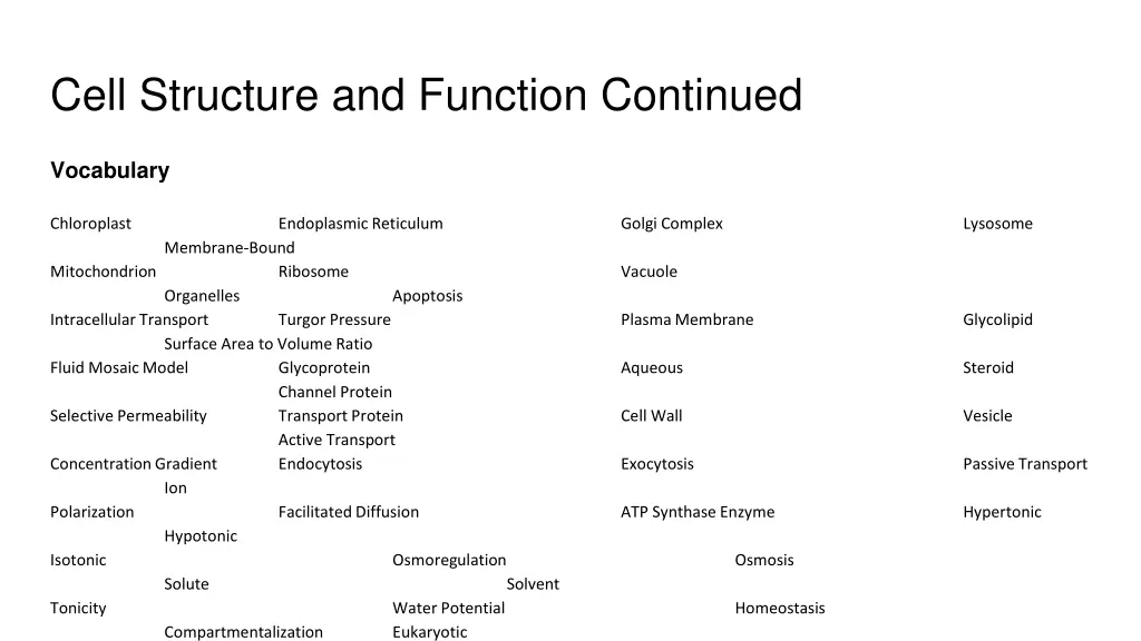 cell structure and function continued