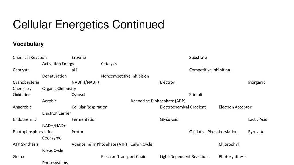 cellular energetics continued