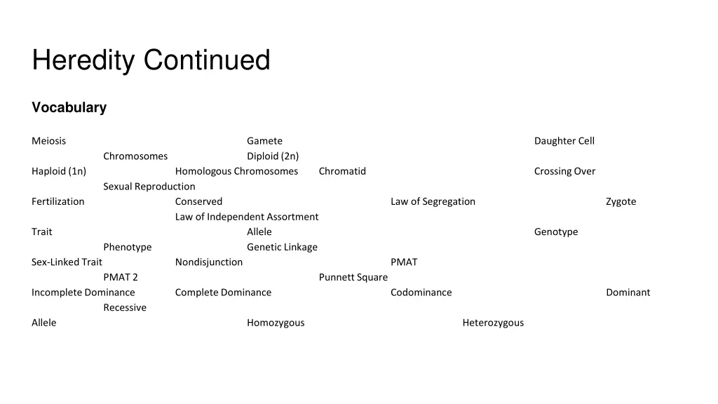 heredity continued