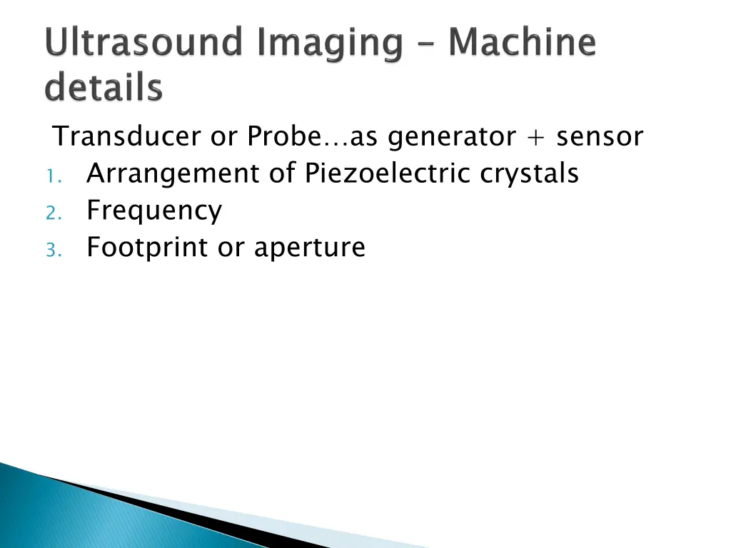 transducer or probe as generator sensor