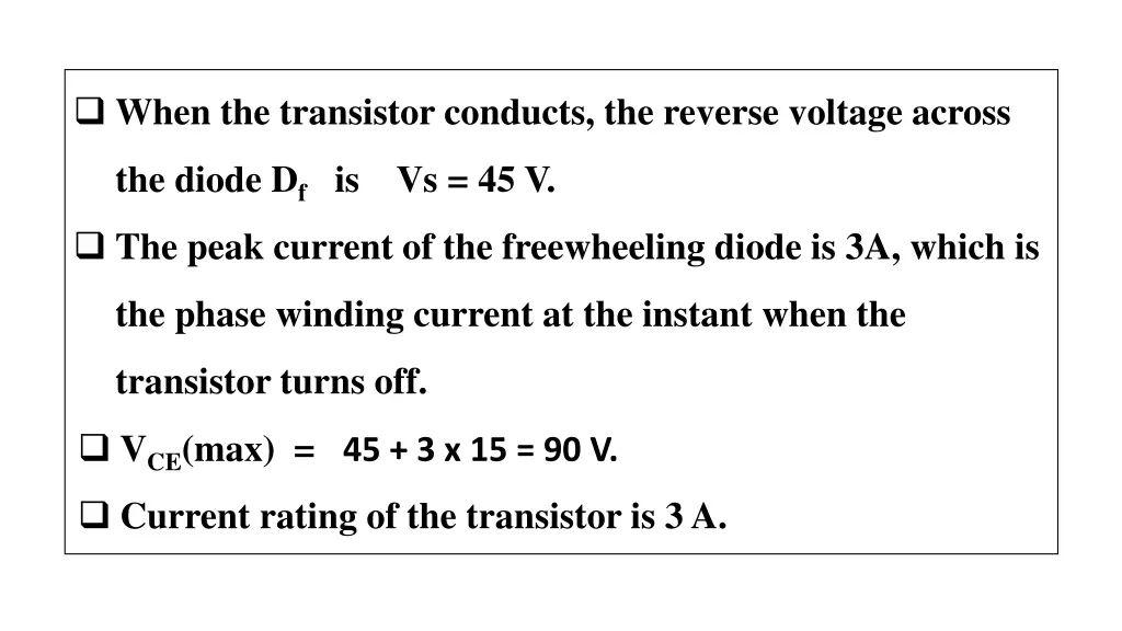 when the transistor conducts the reverse voltage