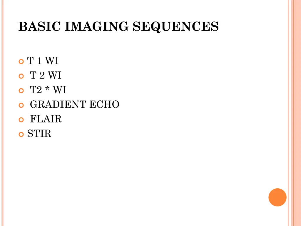 basic imaging sequences