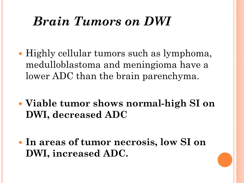 brain tumors on dwi