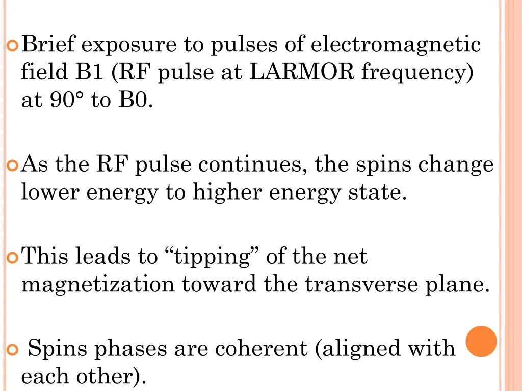 brief exposure to pulses of electromagnetic field