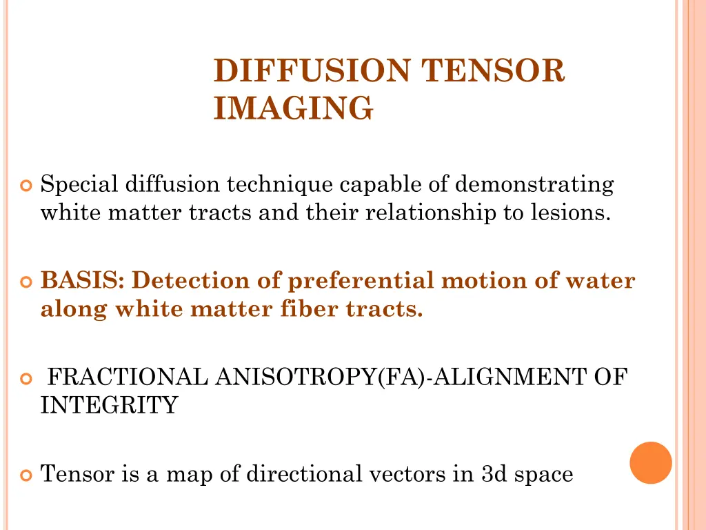 diffusion tensor imaging