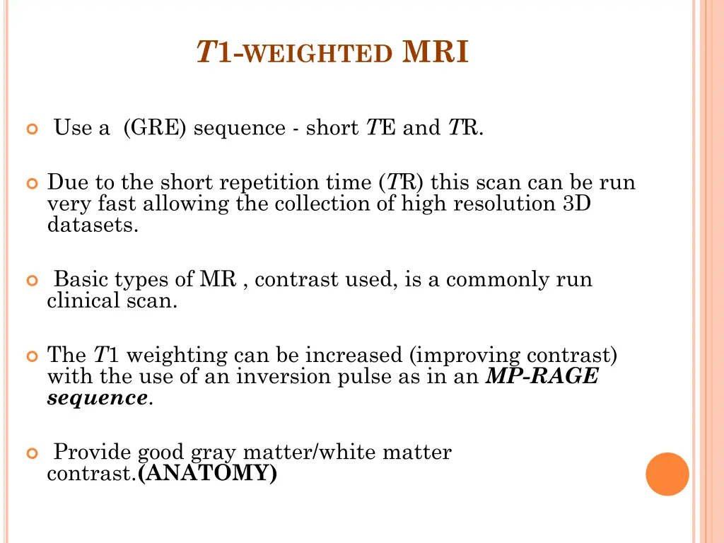 t 1 weighted mri