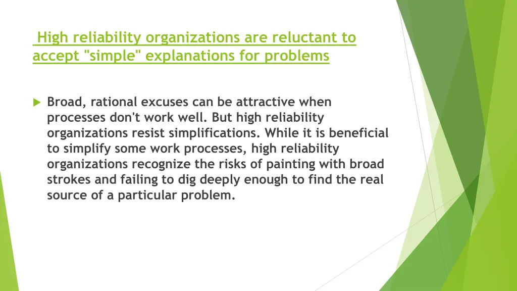 high reliability organizations are reluctant