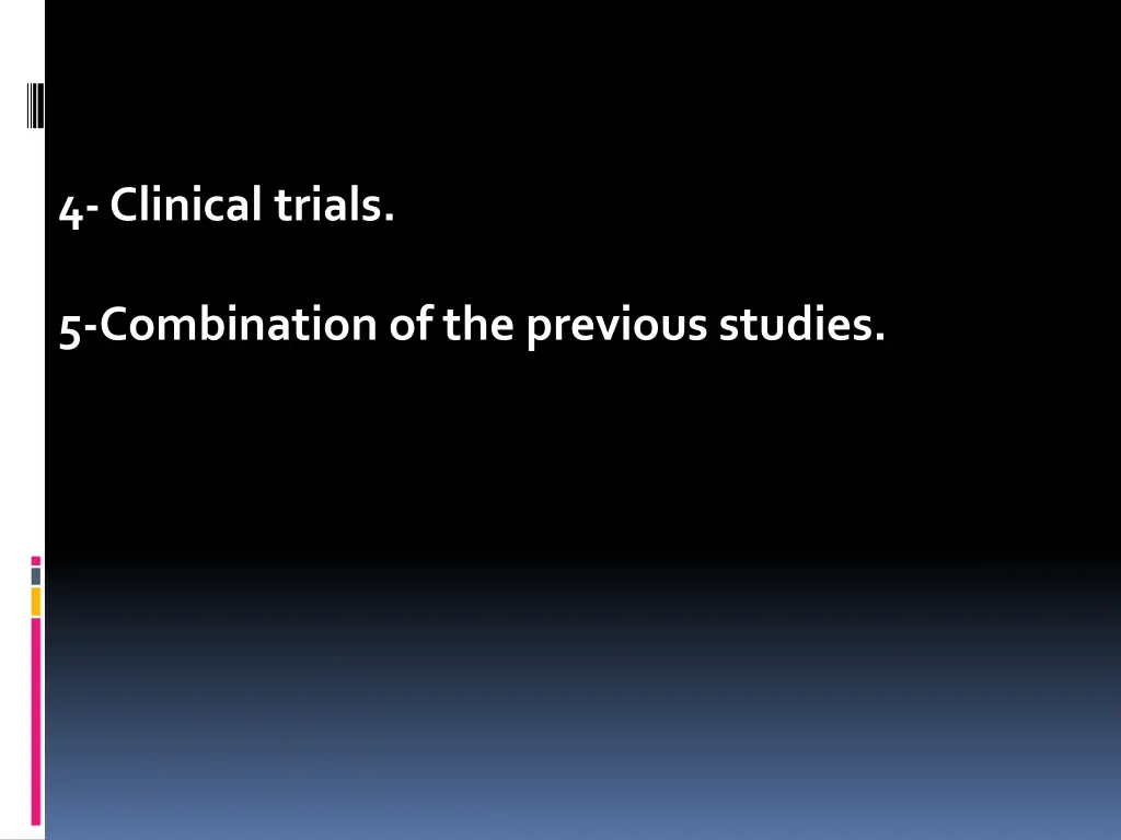 4 clinical trials