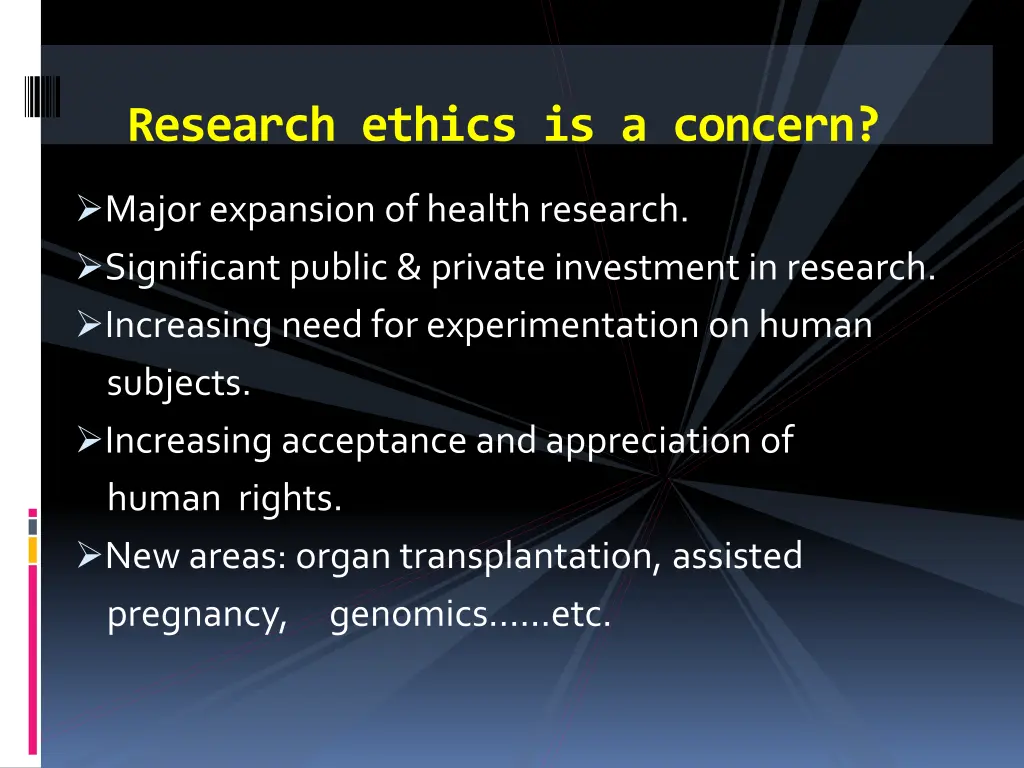 research ethics is a concern