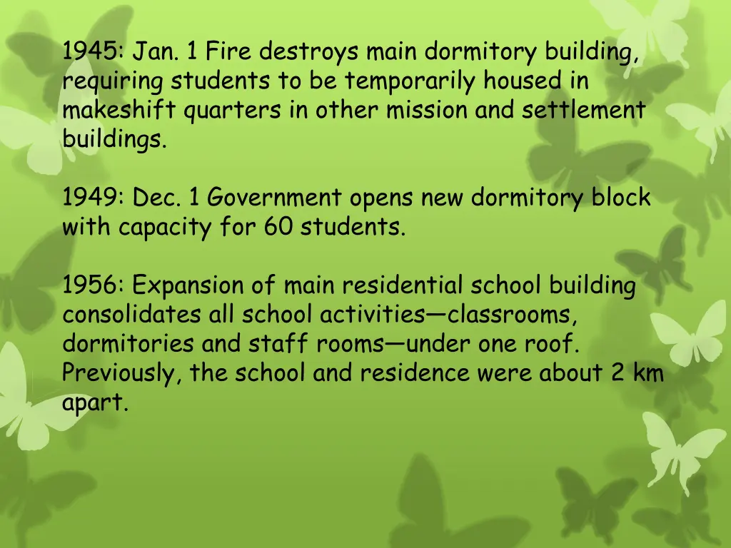 1945 jan 1 fire destroys main dormitory building