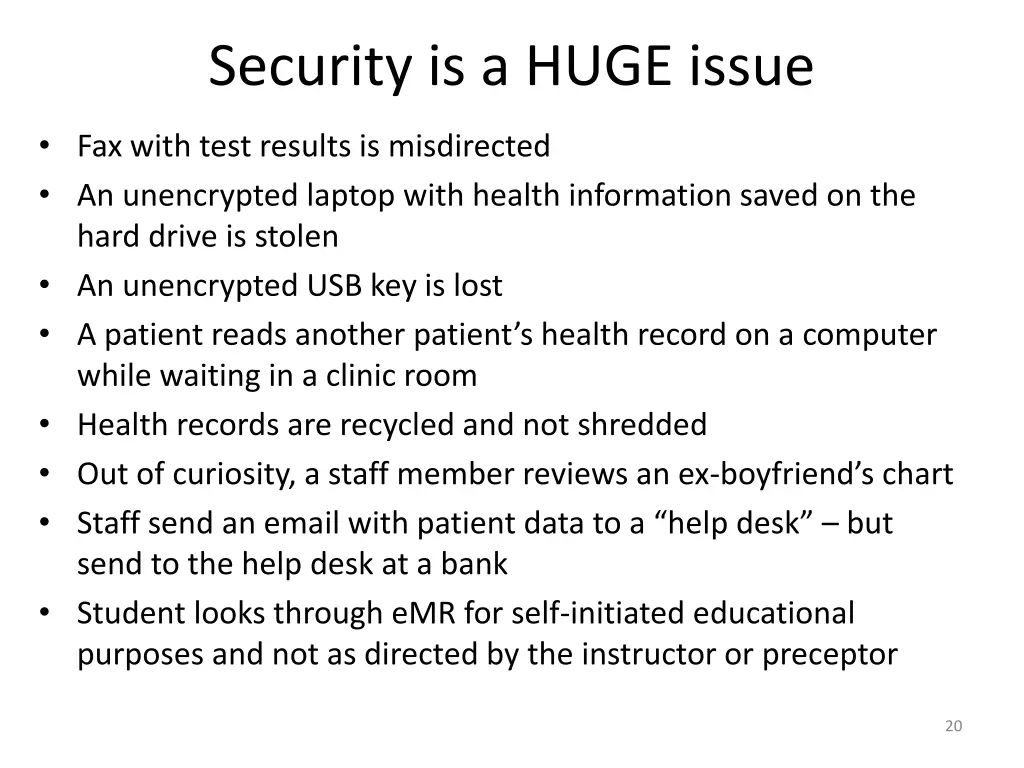 security is a huge issue