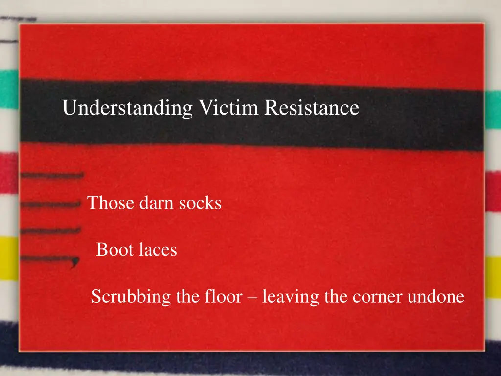 understanding victim resistance