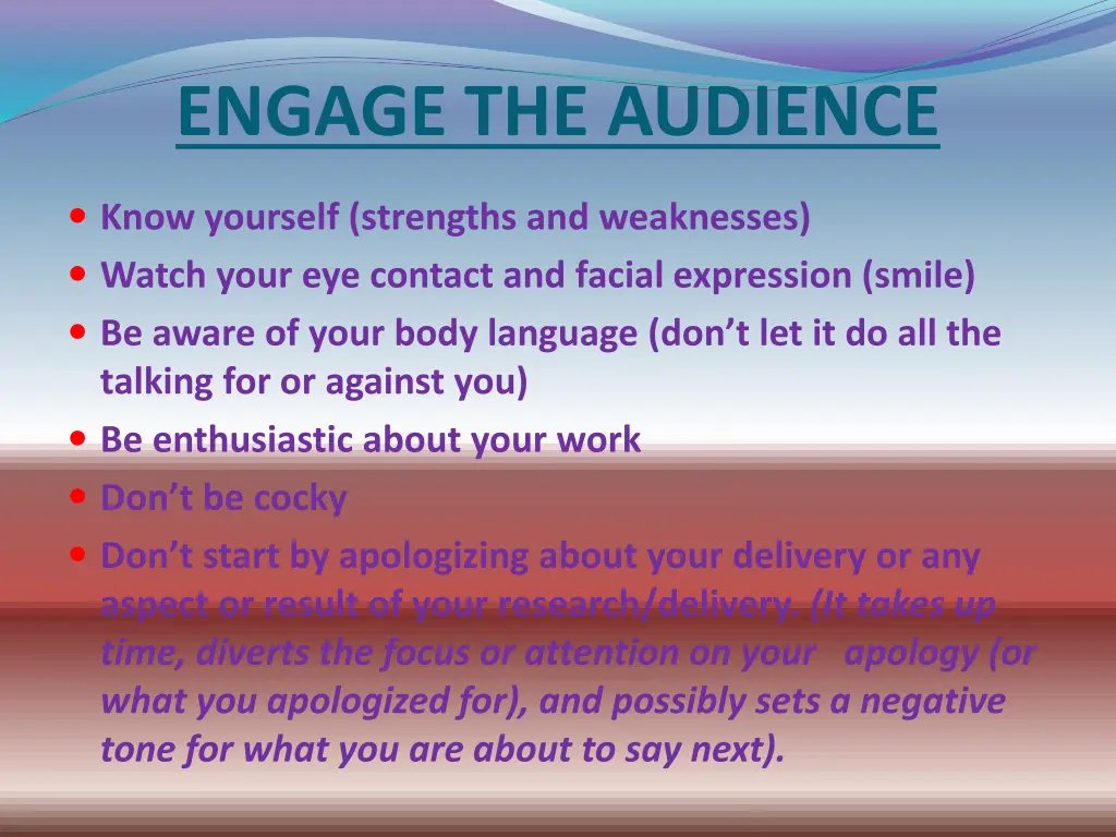 engage the audience