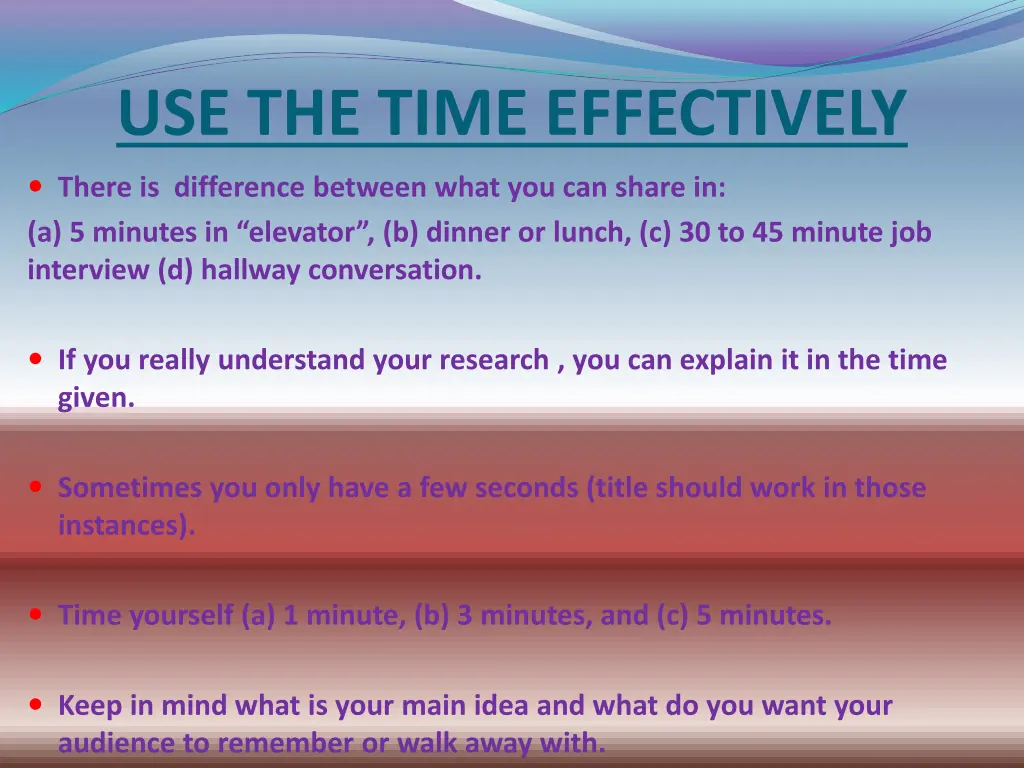 use the time effectively