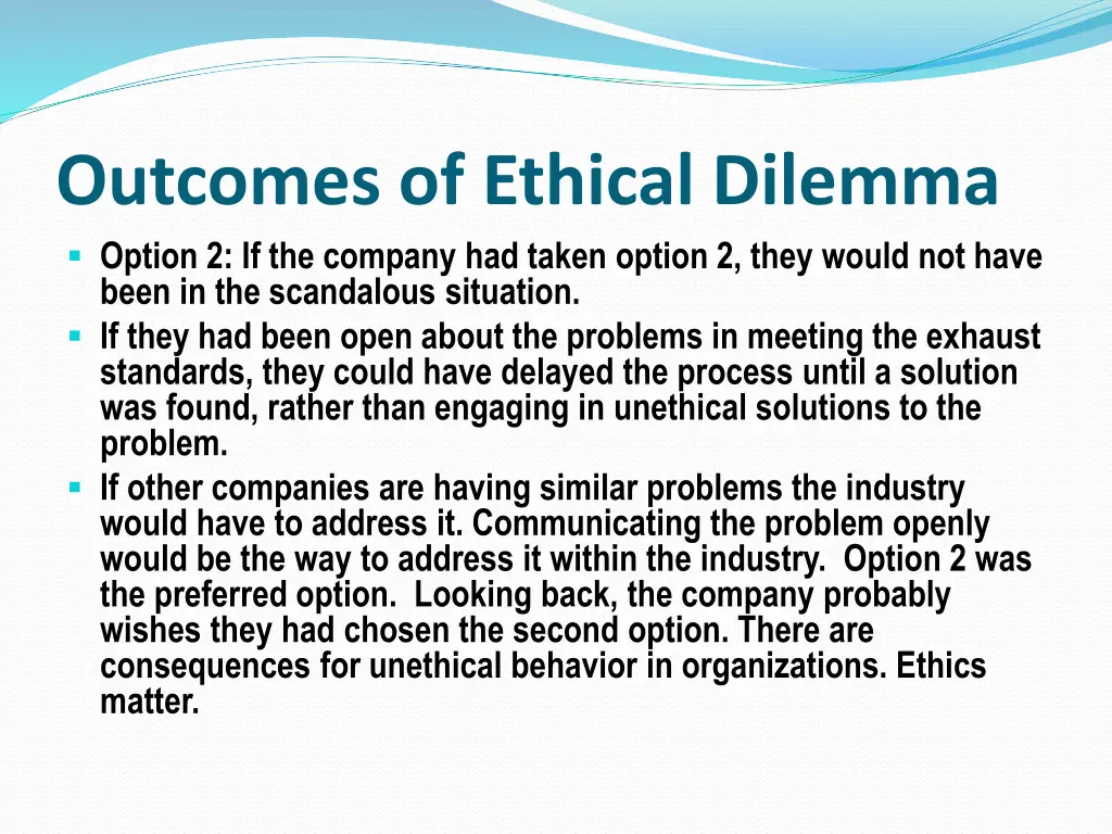 outcomes of ethical dilemma option