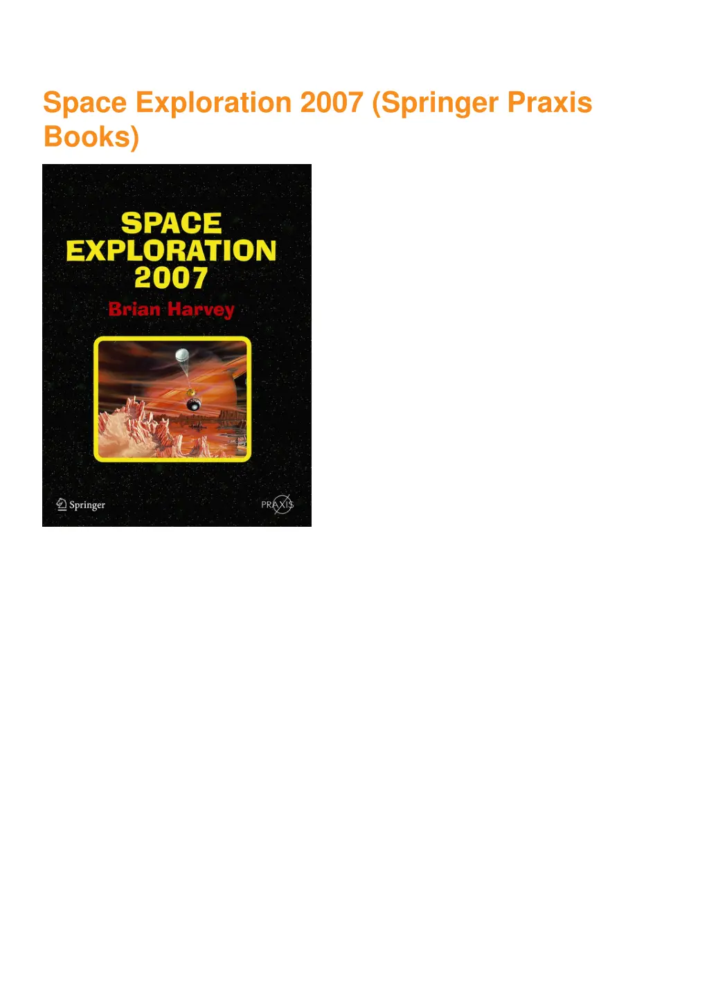 space exploration 2007 springer praxis books 1