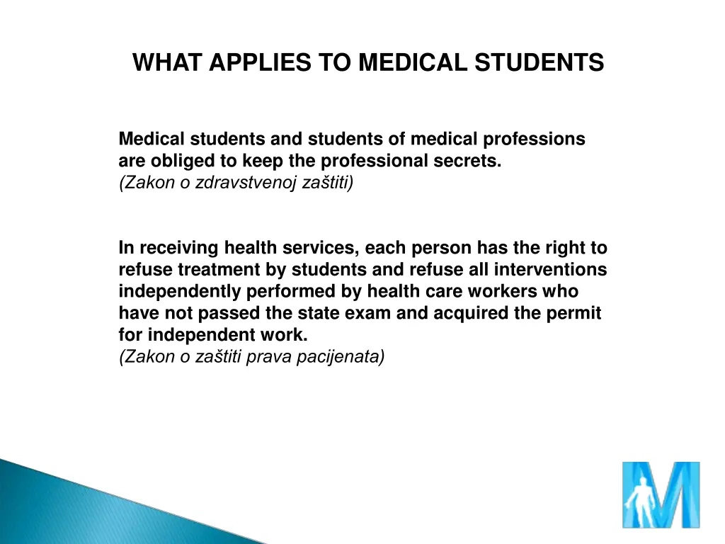 what applies to medical students