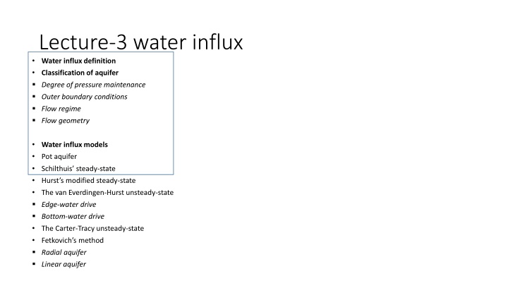 lecture 3 water influx water influx definition