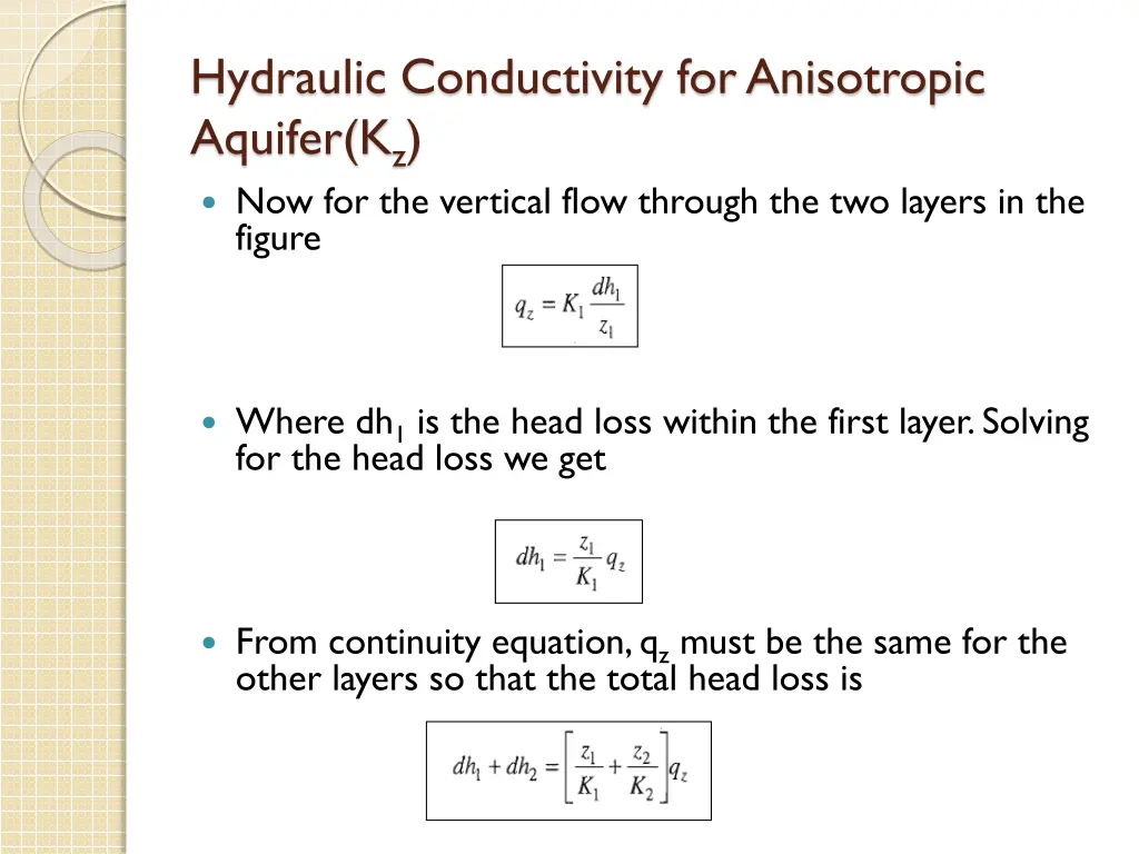 hydraulic conductivity for anisotropic aquifer k z