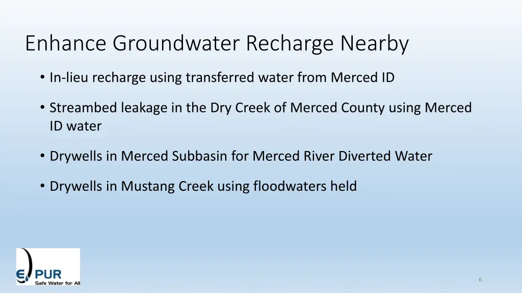 enhance groundwater recharge nearby