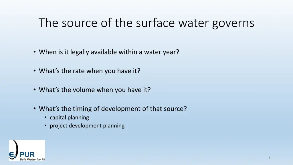 the source of the surface water governs