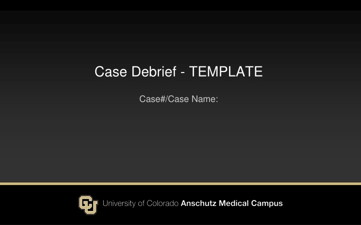 case debrief template