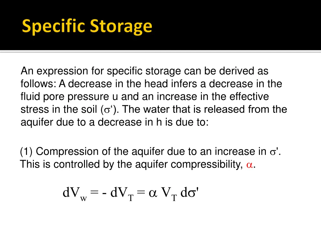 an expression for specific storage can be derived