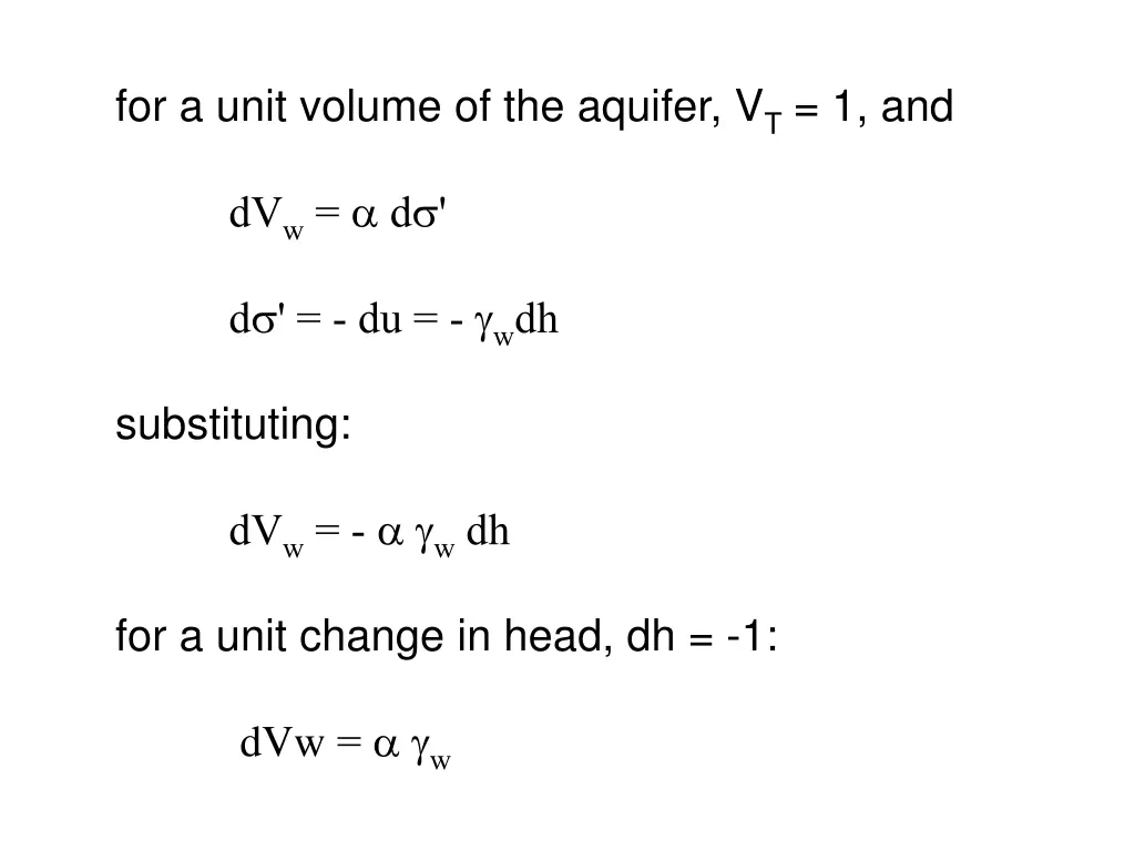 for a unit volume of the aquifer v t 1 and