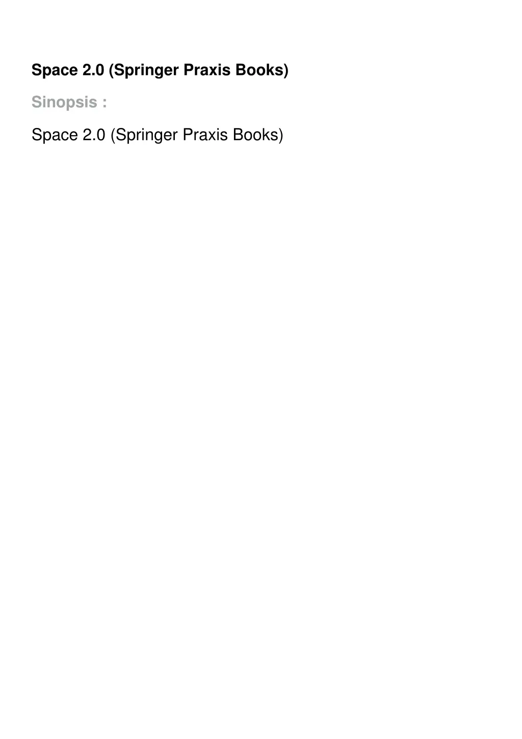 space 2 0 springer praxis books sinopsis space