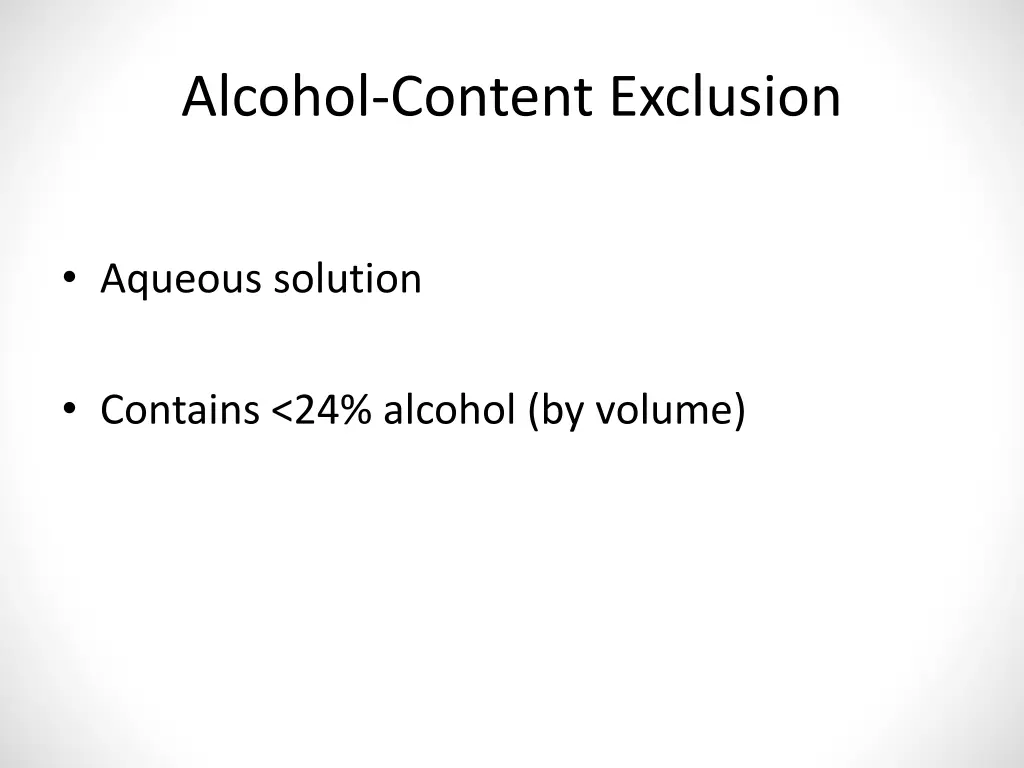 alcohol content exclusion