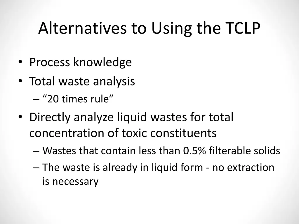 alternatives to using the tclp