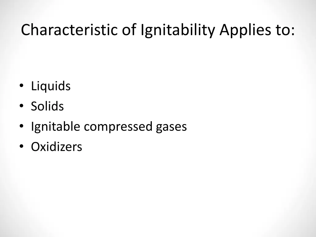 characteristic of ignitability applies to