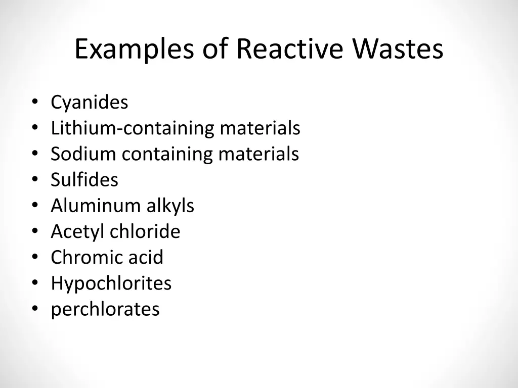 examples of reactive wastes