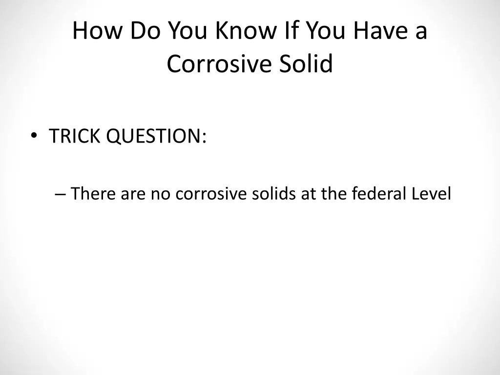 how do you know if you have a corrosive solid