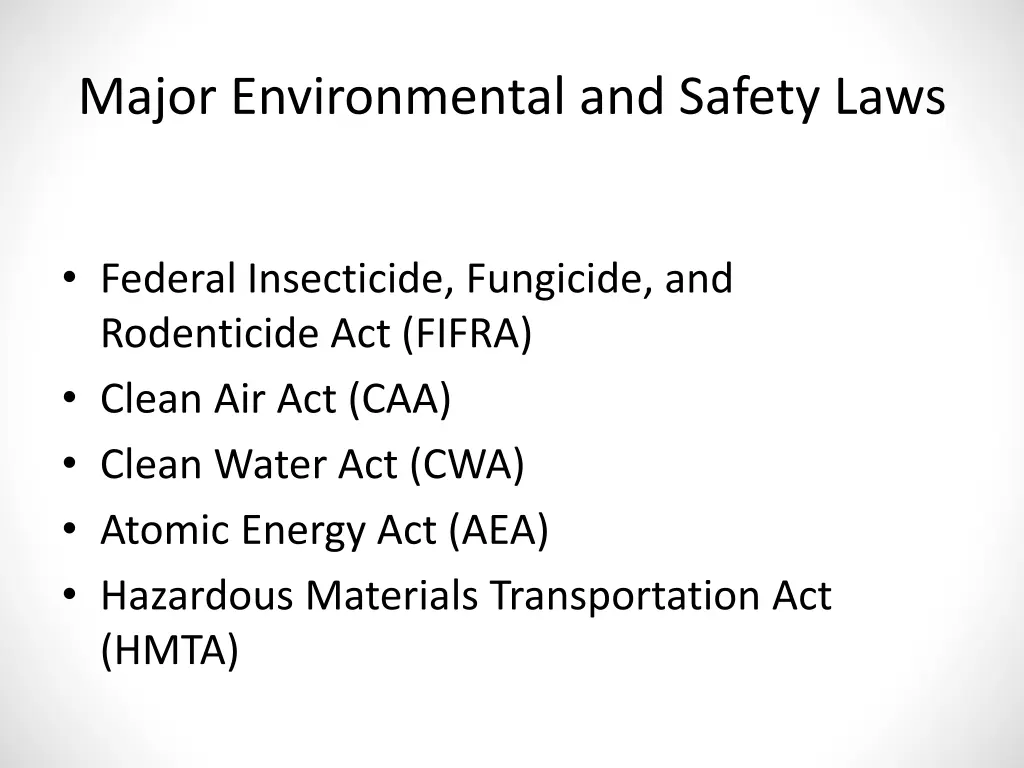 major environmental and safety laws 1