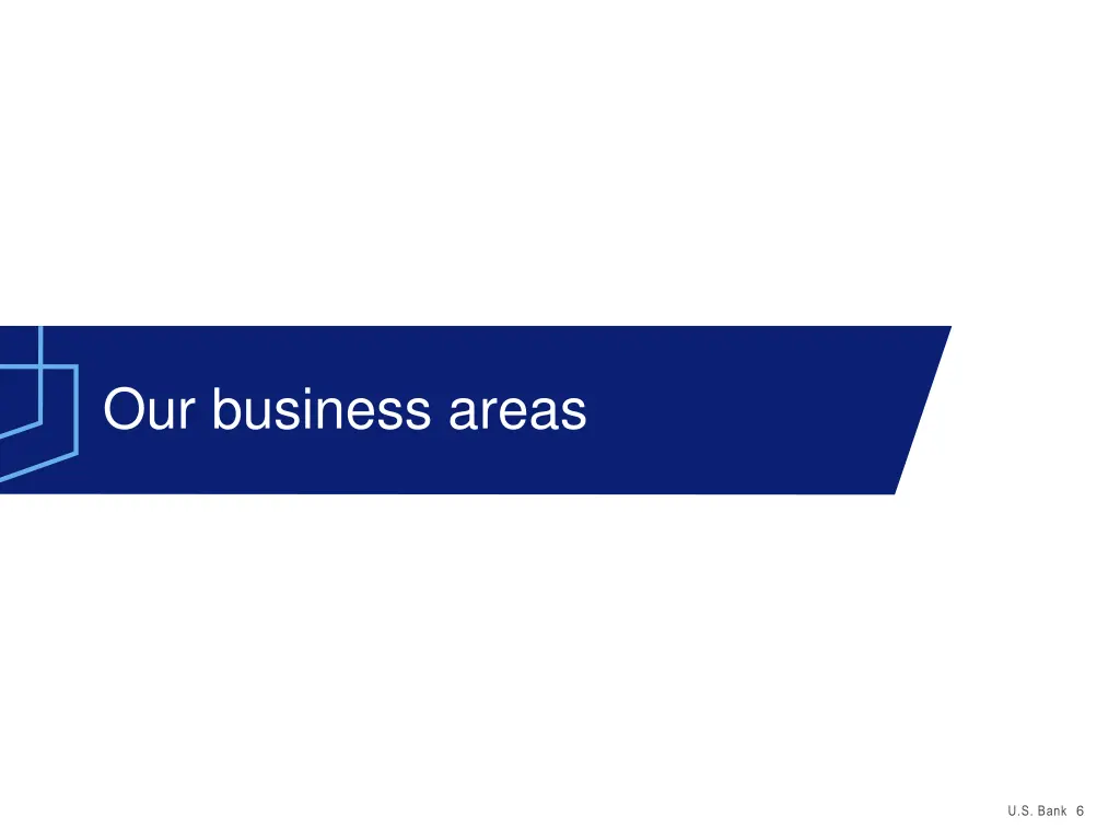 our business areas