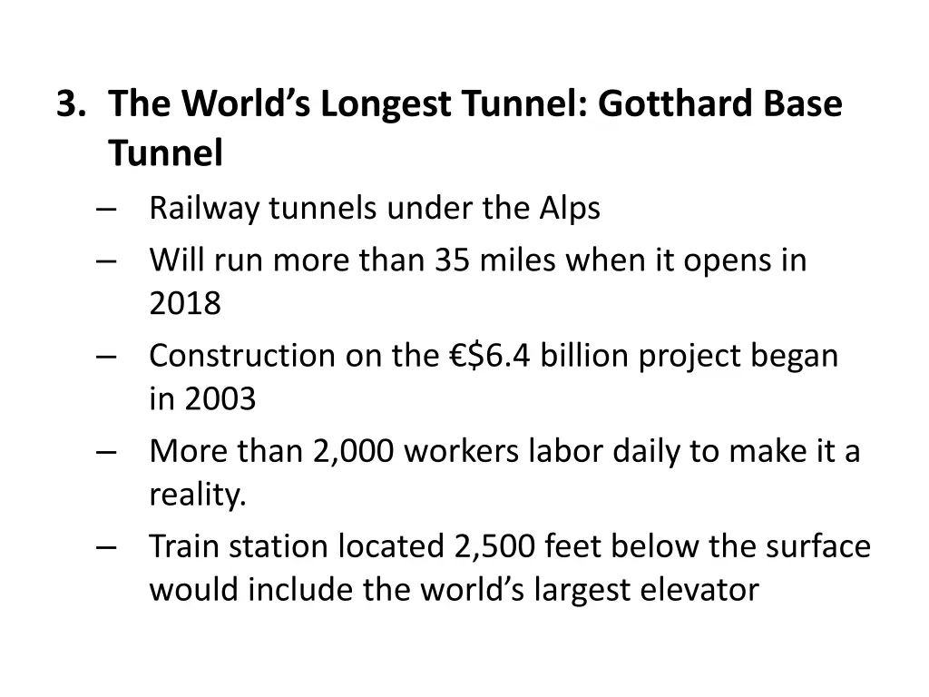 3 the world s longest tunnel gotthard base tunnel