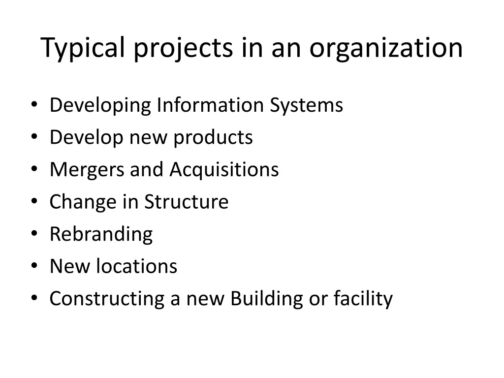 typical projects in an organization