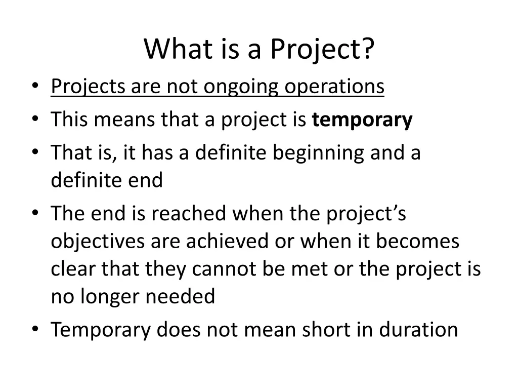 what is a project projects are not ongoing