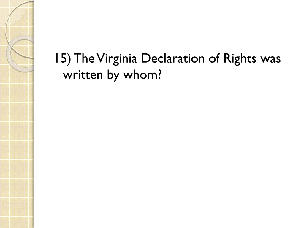 15 the virginia declaration of rights was written