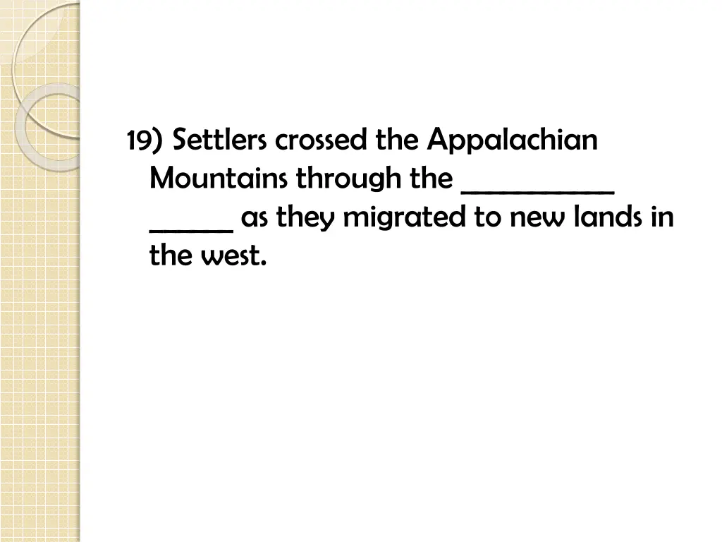 19 settlers crossed the appalachian mountains