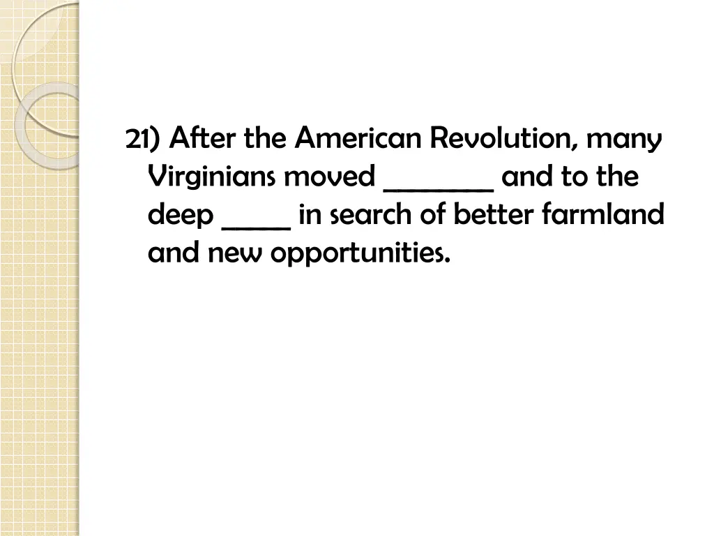 21 after the american revolution many virginians