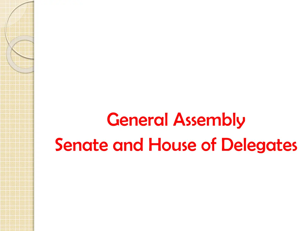 general assembly senate and house of delegates